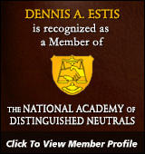 Dennis A. Estis Recognized Member of National Academy of Distinguished Neutrals
