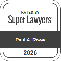 Rated By SuperLawyers Paul A. Rowe 2026